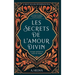 Les secrets de l'amour Divin: Voyage spirituel au coeur de l'islam