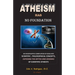 Atheism has No Foundation