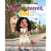 I Have a Secret, God...