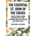 Essential St. John of the Cross: Ascent of Mount Carmel, Dark Night of the Soul, a Spiritual Canticle of the Soul, and Twenty Poems