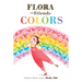 Flora and Friends Colors