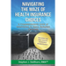 Navigating the Maze of Health Insurance Choices: A Comprehensive Look at Individual and Small Business Options