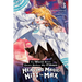 The World Bows Down Before My Flames, Vol. 3 (Novel): Healing Magic Hits the Max