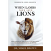When Lambs Turn Into Lions