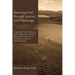 Knowing God Through Journey and Pilgrimage: A Scriptural Study of Journey, Jesus' Pilgrimages, and Their Significance to the Feasts of Passover, Pente