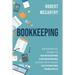 Bookkeeping: An Essential Guide to Bookkeeping for Beginners along with Basic Accounting Principles