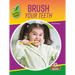 Brush Your Teeth
