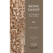 Being 'Good': An Ontological View of Ethics