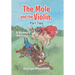 The Mole and the Violin, Part Two: A Bunny's Odyssey