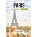 Paris Travel Guide 2023-2024: Discover the City of Light with the Latest Trends, Events and Tips