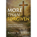 More Than Forgiven: Freedom, Identity, and Rest Through Union With Jesus