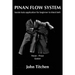 Pinan Flow System: Heian / Pinan Godan: karate kata application for beginner to black belt