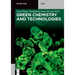 Green Chemistry and Technologies