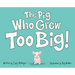 The Pig Who Grew Too Big
