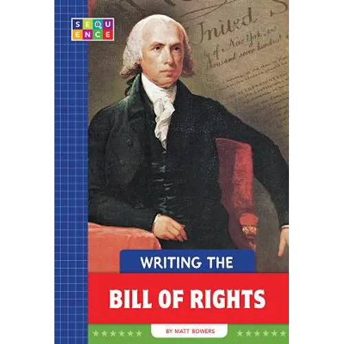 Writing the Bill of Rights