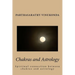 Chakras and Astrology: Spiritual connection between chakras and astrology