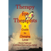 Therapy for Therapists (a guide to changing lives)