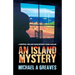 An Island Mystery: A Gripping And Fast-Paced Mystery Crime Thriller