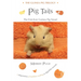 Pig Tails: The First-Ever Guinea Pig Novel