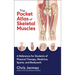 The Pocket Atlas of Skeletal Muscles: A Reference for Students of Physical Therapy, Medicine, Sports, and Bodywork
