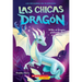 Las Chicas Dragón #2: Willa, El Dragón Plateado de Purpurina (Dragon Girls #2: Willa the Silver Glitter Dragon)