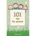101 Tips for Parents