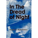 In The Dread of Night
