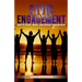 Civic Engagement: How to Start, Grow, and Sustain Your Efforts