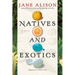 Natives and Exotics