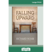 Falling Upward: A Spirituality for the Two Halves of Life (16pt Large Print Edition)