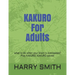 KAKURO For Adults: what to do when your brain is overloaded? Play KAKURO, KAKURO solved