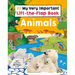 My Very Important Lift-The-Flap Book: Animals: With More Than 80 Flaps to Lift