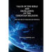Value of the Bible and Excellence of the Christian Religion: For the Use of Families and Schools