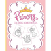 Princess Coloring Book For Kids: For Girls Ages 3-9 Toddlers Activity Set Crafts and Games