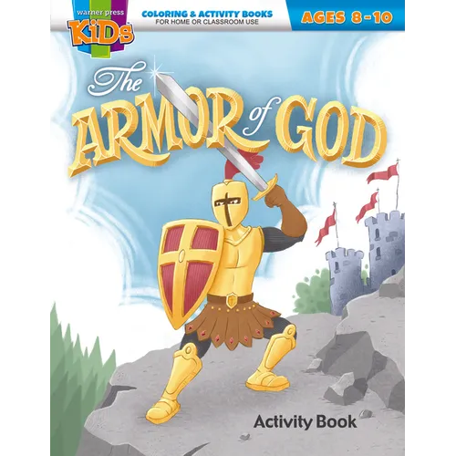 Armor of God Colring and Activity Book: Coloring & Activity Book (Ages 8-10)