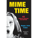 Mime Time