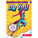 Dr. You: Become Your Own Advocate & Take Charge of Your Health