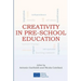 Creativity in pre-school education