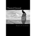Haunted Ground: Journeys through a Paranormal America