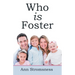 Who Is Foster
