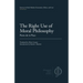 The Right Use of Moral Philosophy