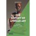 The History of African Art (Art Essentials)