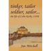 Tinker, Tailor, Soldier Sailor...: The Life of Colin Kerby, OAM