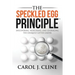 The Speckled Egg Principle: Discovering, Nurturing, and Leveraging the Uniquely Gifted Leader