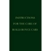 Instructions for the care of Rolls-Royce Cars