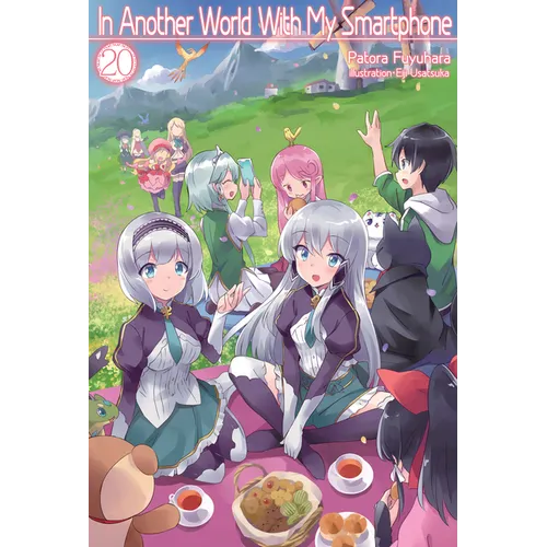 In Another World with My Smartphone: Volume 20 (Light Novel): Volume 20