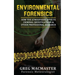 Environmental Forensics (Forensic Meteorology): How the Atmosphere Affects Criminal Investigations & Other Professional Research - Cyclogenesis Publis