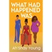 What Had Happened Was