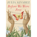 Before We Were Free