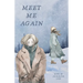 Meet Me Again